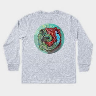 Mermaid Believe Kids Long Sleeve T-Shirt